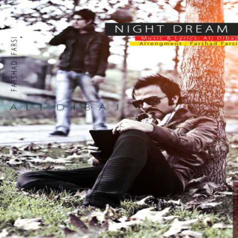 علی دیباج شب رویایی