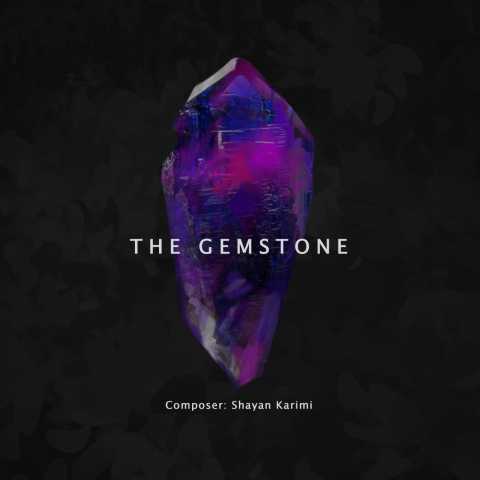 شایان کریمی The Gemstone (بیکلام)